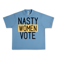Nasty Women Vote Urban Heavy Tee | Teevron