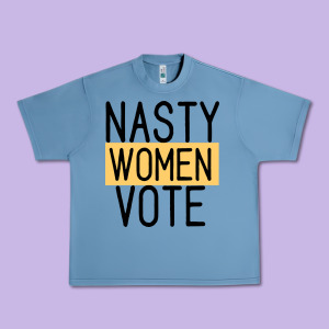 Nasty Women Vote Urban Heavy Tee Designed By Bettercallsaul