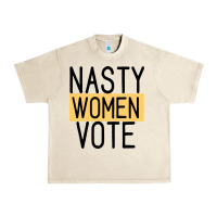 Sandshell Nasty Women Vote Urban Heavy Tee - Bettercallsaul