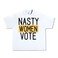 White Nasty Women Vote Urban Heavy Tee - Bettercallsaul
