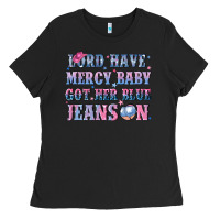 Black lord have mercy baby got her blue jeans on Ladies Tee - NancyCooperArtShop