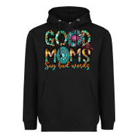 Black Good Moms Say Bad Words Heavyweight Hoodie - CowhideDigitalArt