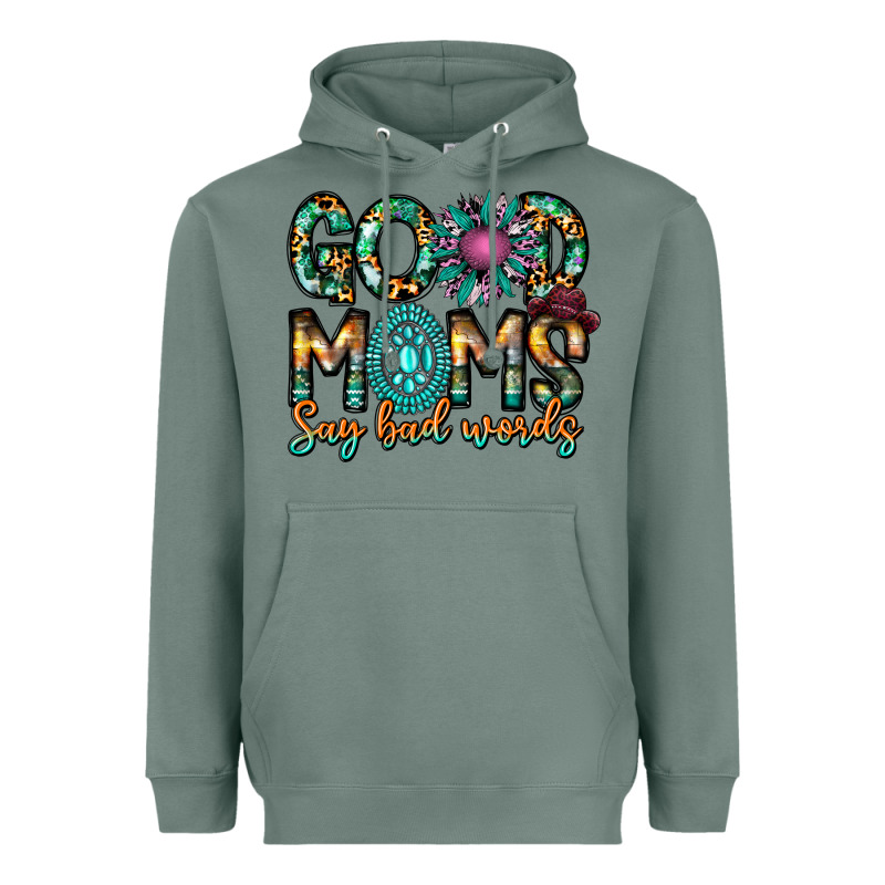 Good Moms Say Bad Words Heavyweight Hoodie by CowhideDigitalArt | Teevron