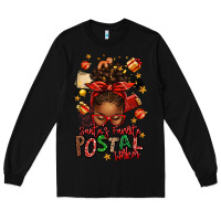 Black santas favorite postal worker afro messy bun Long Sleeve Tee - texasbilliewilder