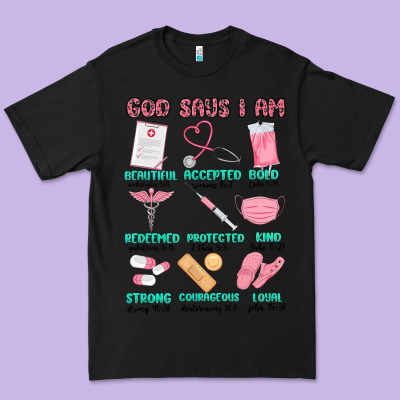 God Says I Am Nurse Premium Tee Designed By Maliassmallbusiness