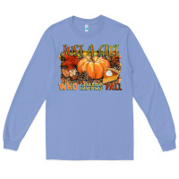 Colony Blue Just a girl who loves Fall Long Sleeve Tee - NancyCooperArtShop