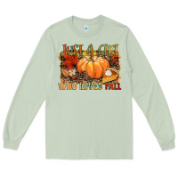Matcha Just a girl who loves Fall Long Sleeve Tee - NancyCooperArtShop