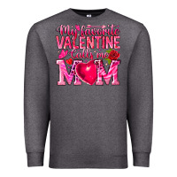 Charcoal Heather My Favorite Valentine Calls Me Premium Sweatshirt - CowhideDigitalArt