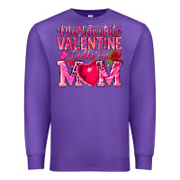 Purple My Favorite Valentine Calls Me Premium Sweatshirt - CowhideDigitalArt