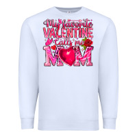 White My Favorite Valentine Calls Me Premium Sweatshirt - CowhideDigitalArt