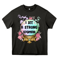 Asphalt i see a strong woman Heavy Core Tee - MaliasSmallBusiness