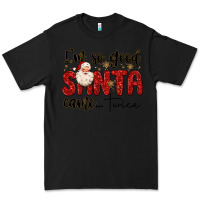 Black i m so good santa came twice Premium Tee - MaliasSmallBusiness