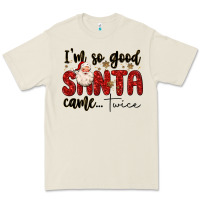 Bone i m so good santa came twice Premium Tee - MaliasSmallBusiness