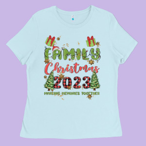 Custom Family Christmas 2023 Marking Memories Toge Ladies Tee Designed By Maliassmallbusiness