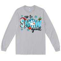 Moon Dust up to snow good Long Sleeve Tee - texasbilliewilder