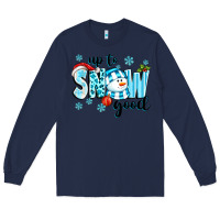 Navy up to snow good Long Sleeve Tee - texasbilliewilder