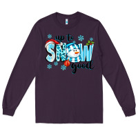 Plum up to snow good Long Sleeve Tee - texasbilliewilder