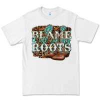 White blame it all on my roots Premium Tee - NancyCooperArtShop