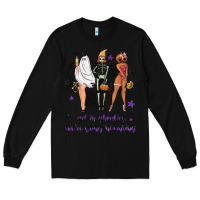 Black Get in ghoulies were going haunting Long Sleeve Tee - NancyCooperArtShop