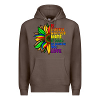 Coffee Be careful who you hate it could be someone you Premium Hoodie - FaDigitalArtStudio