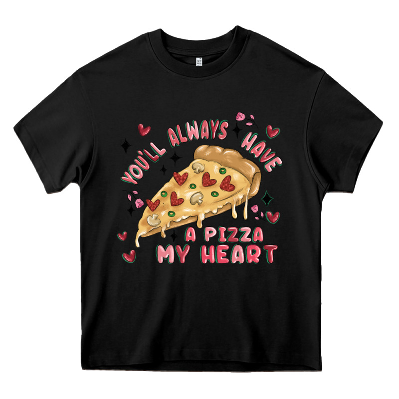 You'll Always Have A Pizza My Heart Heavy Core Tee by MaliasSmallBusiness | Teevron