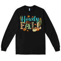 Black Western howdy Fall Long Sleeve Tee - NancyCooperArtShop
