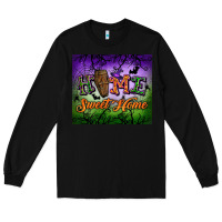 Black Home sweet home Long Sleeve Tee - NancyCooperArtShop
