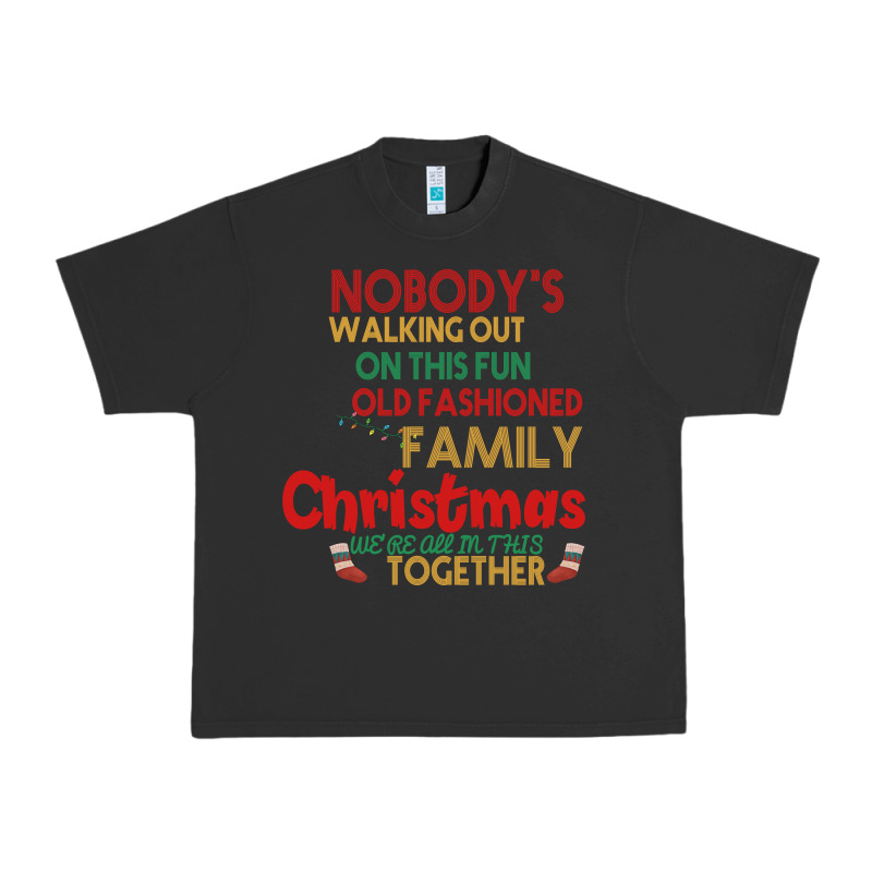 Nobody's Walking Out Old Fashioned Family Urban Heavy Tee by Bettercallsaul | Teevron