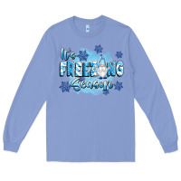 Colony Blue it's freezing season Long Sleeve Tee - texasbilliewilder