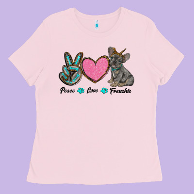 Peace Love Frenchie Ladies Tee Designed By Ranaportraitstore