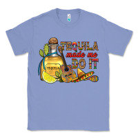 Colony Blue tequila made me do it Classic Tee - RanaPortraitStore