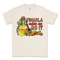 Natural tequila made me do it Classic Tee - RanaPortraitStore