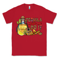 Red tequila made me do it Classic Tee - RanaPortraitStore