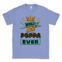 Colony Blue world's best poppa ever Classic Tee - Jasminsmagicworld