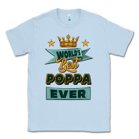 Dusty Blue world's best poppa ever Classic Tee - Jasminsmagicworld