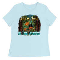 Baby Blue life is good in the woods Ladies Tee - NancyCooperArtShop