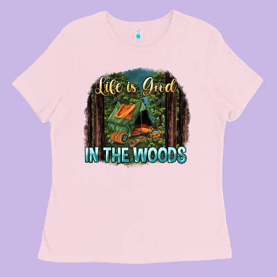 Life Is Good In The Woods Ladies Tee Designed By Nancycooperartshop