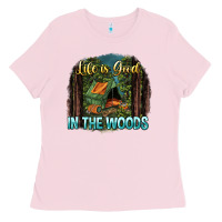 Bubblegum Pink life is good in the woods Ladies Tee - NancyCooperArtShop