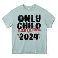 Only Child Expiring 2024 Heavy Core Tee | Teevron