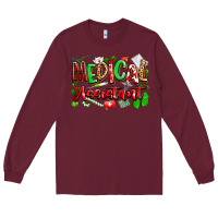 Burgundy christmas medical assistant Long Sleeve Tee - texasbilliewilder