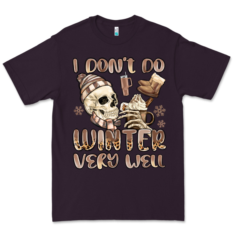 I Don't Do Winter Very Well Premium Tee by MaliasSmallBusiness | Teevron