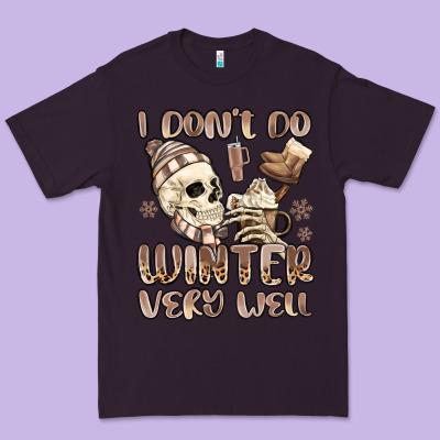 I Don't Do Winter Very Well Premium Tee Designed By Maliassmallbusiness