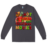 Smoke hot cocoa and christmas movies Long Sleeve Tee - texasbilliewilder