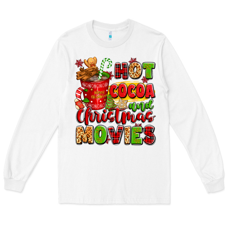 Hot Cocoa And Christmas Movies Long Sleeve Tee by texasbilliewilder | Teevron