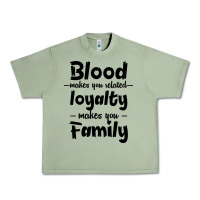 Oil Green Blood Makes You Related Makes You Family Urban Heavy Tee - Bettercallsaul