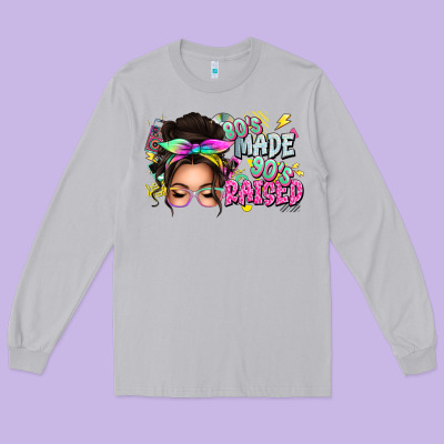 80s Made 90s Raised Messy Bun Long Sleeve Tee Designed By Texasbilliewilder