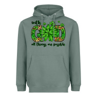 Sage With god all things are possible St. Patrick's Day Heavyweight Hoodie - LillyAllenDesigns
