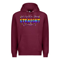 Burgundy Let's get one thing straight i'm not Premium Hoodie - FaDigitalArtStudio