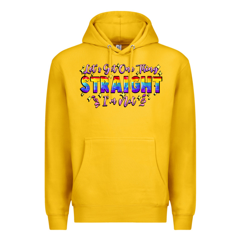 Let's Get One Thing Straight I'm Not Premium Hoodie by FaDigitalArtStudio | Teevron