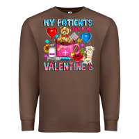 Chestnut My Patients is Valentines Premium Sweatshirt - CowhideDigitalArt